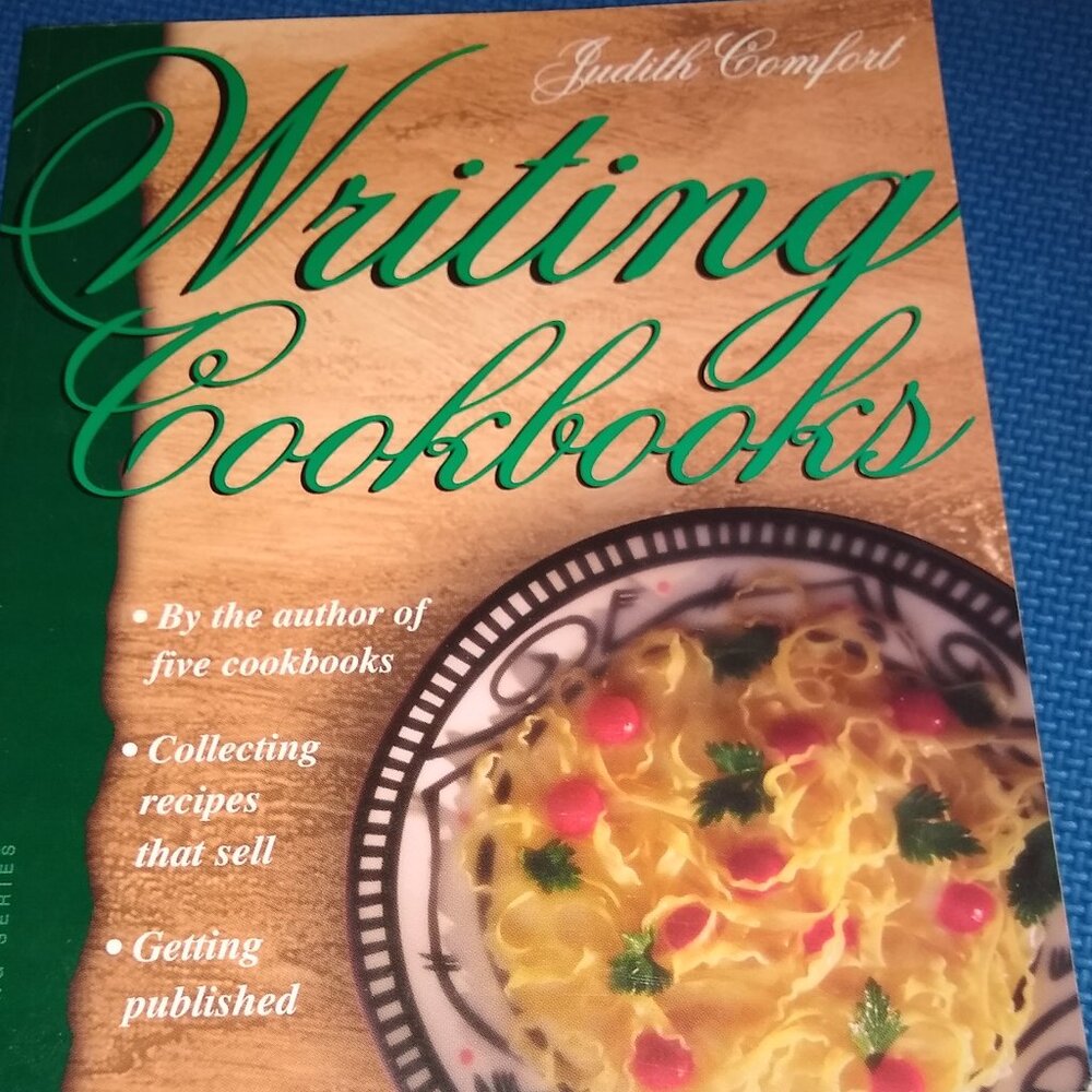 Writing Cookbooks by Judith Comfort New paperback
